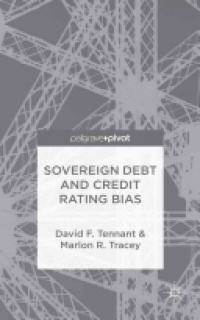 D. Tennant - Sovereign Debt and Rating Agency Bias
