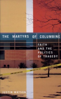 J. Watson - The Martyrs of Columbine
