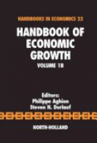 Aghion, Philippe - Handbook of Economic Growth,1B