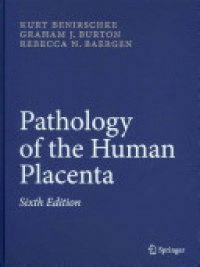 Benirschke - Pathology of the Human Placenta