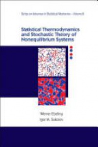 Ebeling W. - Statistical Thermodynamics and Stochastic Theory of Nonequilibrium Systems