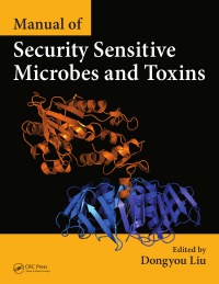 Dongyou Liu - Manual of Security Sensitive Microbes and Toxins