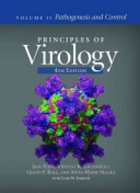 S. Jane Flint,Vincent R. Racaniello,Glenn F. Rall,Anna-Marie Skalka,Lynn W. Enquist - Principles of Virology: Pathogenesis and Control, Volume 2