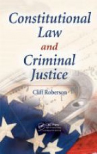 Roberson C. - Constitutional Law and Criminal Justice