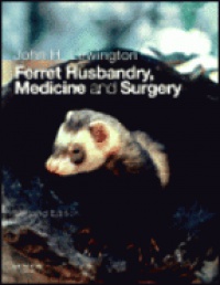 Lewington J. - Ferret Husbandry, Medicine and Surgery, 2nd Edition