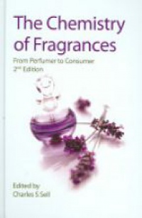 Sell - The Chemistry of Fragrances: From Perfumer to Consumer