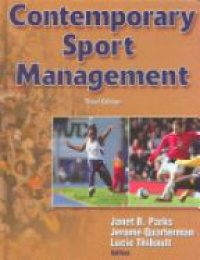 Parks J. B. - Contemporary Sport Management, 3rd ed.