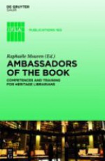 Ambassadors of the Book: Competences and Training for Heritage Librarians