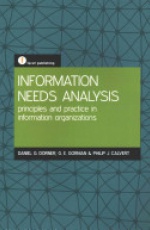 Information Needs Analysis: Principles and practice in information organizations