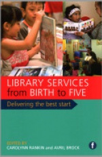 Library Services from Birth to Five: Delivering the Best Start