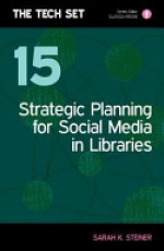 Strategic Planning for Social Media in Libraries
