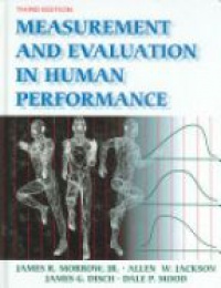 Morrow J. R. - Measurement and Evaluation in Human Performance, 3rd ed.