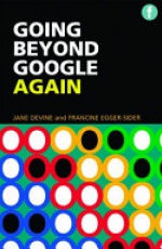 Going Beyond Google Again: Strategies for using and teaching the invisible web