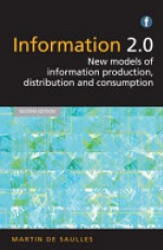 Information 2.0: New models of information production, distribution and consumption