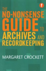 The No-nonsense Guide to Archives and Recordkeeping