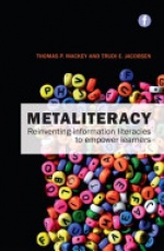 Metaliteracy: Reinventing information literacy to empower learners