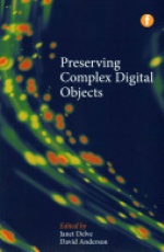 Preserving Complex Digital Objects