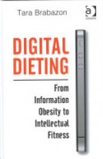 Digital Dieting: From Information Obesity to Intellectual Fitness