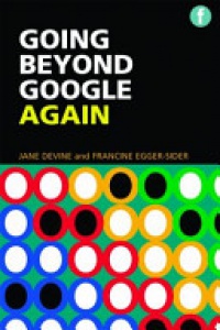 Jane Devine,Francine Egger-Sider - Going Beyond Google Again: Strategies for using and teaching the invisible web