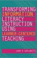 Transforming Information Literacy Using Learner-centered Teaching