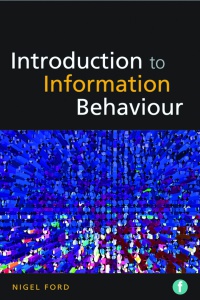 Nigel Ford - Introduction to Information Behaviour
