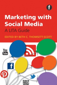 Beth C. Thomsett-Scott - Marketing with Social Media