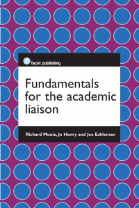 Richard Moniz,Jo Henry,Joe Eshleman - Fundamentals for the Academic Liaison