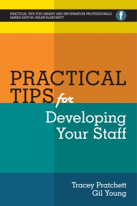 Tracey Pratchett,Gil Young - Practical Tips for Developing Your Staff
