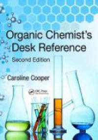 Caroline Cooper - Organic Chemist's Desk Reference