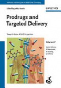 Prodrugs and Targeted Delivery: Towards Better ADME Properties