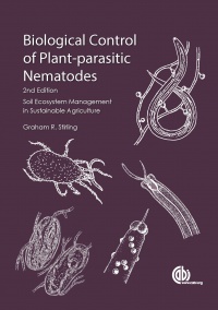 Graham R. Stirling - Biological Control of Plant-parasitic Nematodes: Soil Ecosystem Management in Sustainable Agriculture