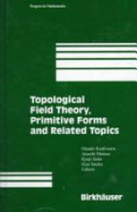 Kashiwara M. - Topological Field Theory, Primitive Forms