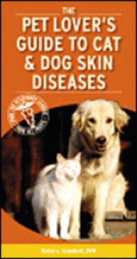 Campbell K. L. - Pet Lover's Guide to Cat and Dog Skin Diseases