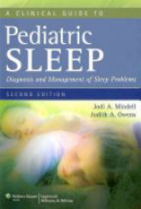 Mindell J.A. - A Clinical Guide to Pediatric Sleep