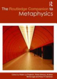 Le Poidevin R. - The Routledge Companion to Metaphysics