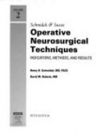 Schmidek, Henry H. - Schmidek and Sweet's Operative Neurosurgical Techniques, 2 Volume Set