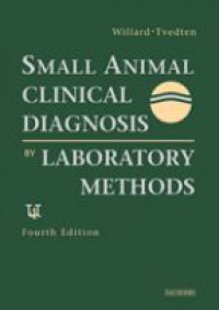 Willard M. D. - Small Animal Clinical Diagnosis by Laboratory Methods, 4th Edition