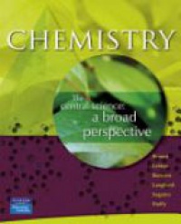 Brown T. L. - Chemistry (The Central Science: A Broad Perspective)
