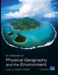 Holden - An Intro to Physical Geography and the Environment