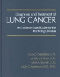 Detterbeck, Frank C. - Diagnosis and Treatment of Lung Cancer