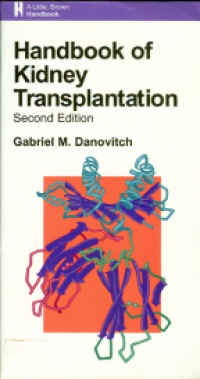 Danovitch G.M. - Handbook of Kidney Transplantation