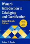 Wynar's Introduction to Cataloging and Classification