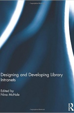 Designing and Developing Library Intranets