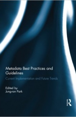 Metadata Best Practices and Guidelines: Current Implementation and Future Trends