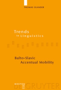 Thomas Olander - Balto-Slavic Accentual Mobility