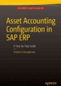  Asset Accounting Configuration in SAP ERP