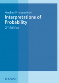 Andrei Khrennikov - Interpretations of Probability