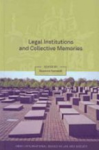 Karstedt S. - Legal Institutions and Collective Memories