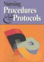 Nursing Procedures and Protocols