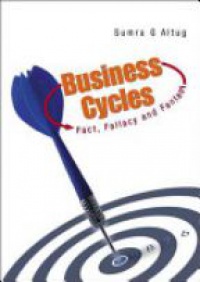 Altug Sumru G - Business Cycles: Fact, Fallacy And Fantasy